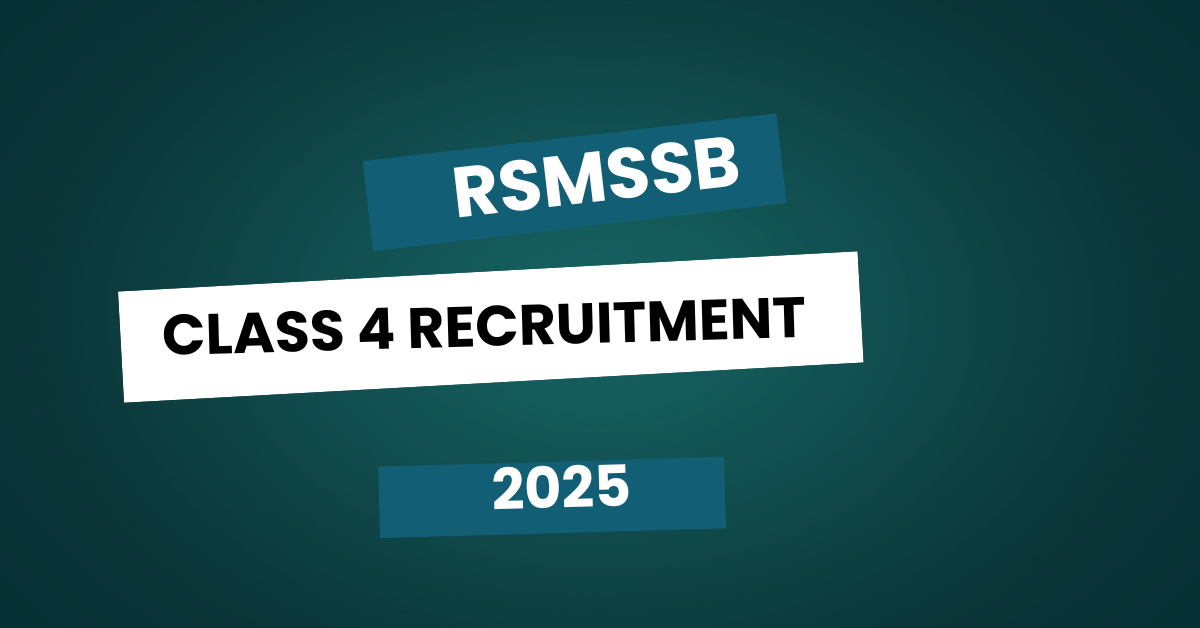 RSMSSB Class 4 Recruitment 2025
